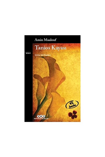 Yapı Kredi Yayınları صخرة تانوس - أمين معلوف