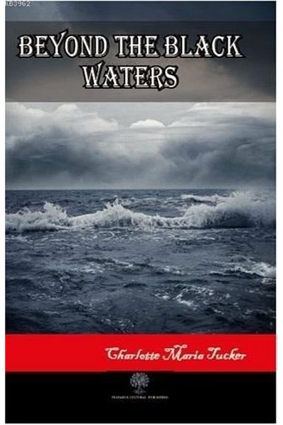 Platanus Publishing إصدار بلاتانوس - كتاب Beyond the Black Waters بقلم شارلوت ماريا تاكر
