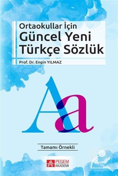 Pegem Akademi Yayıncılık Ortaokullar Için Güncel Yeni Türkçe Sözlük