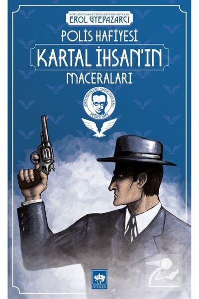 Ötüken Neşriyat Polis Hafiyesi Kartal İhsan’ın Maceraları / Peyami Safa / Ötü...