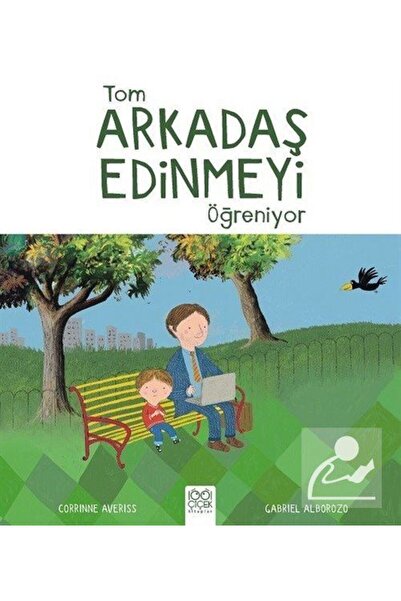 1001 Çiçek Kitaplar Tom Arkadaş Edinmeyi Öğreniyor