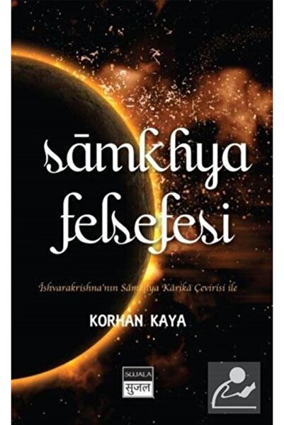 SUJALA YAYINCILIK Samkhya Felsefesi