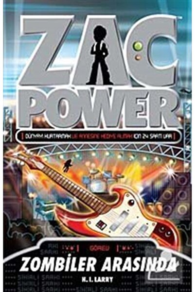 Zac Power - Zombiler Arasında / H. I. Larry / Caretta Çocuk / 9789944702799