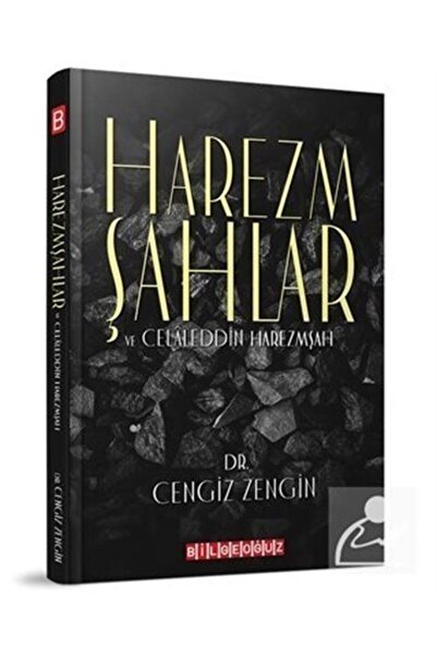 Bilgeoğuz Yayınları Harzemşahlar ve Celaleddin Harzemşah