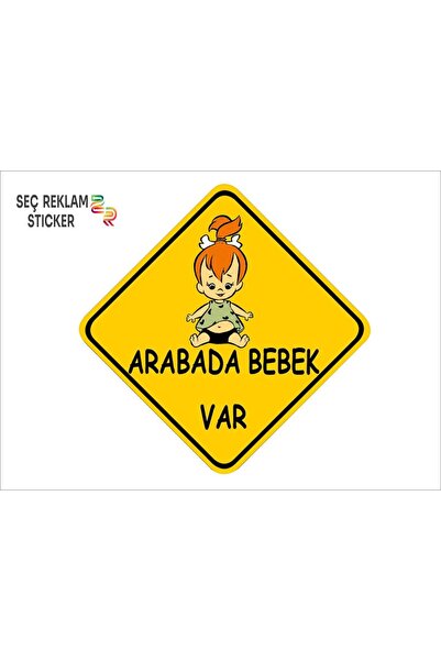SEÇ ARABADA BEBEK VAR STİCKER 1 ADET