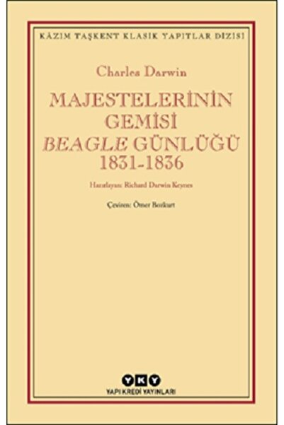 Yapı Kredi Yayınları Majestelerinin Gemisi Beagle Günlüğü (1831-1836)