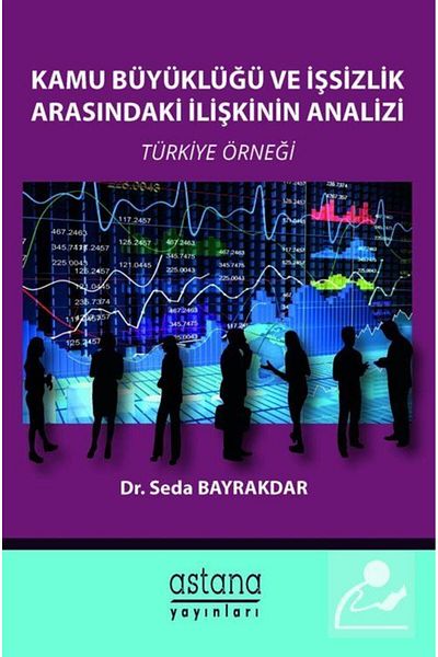 Astana Yayınları Analysis of Relationships between Public Size and Unemployment