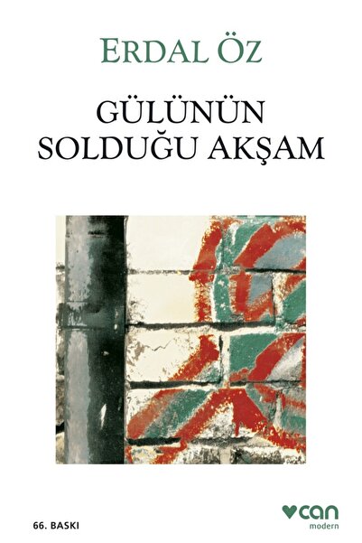 Can Yayınları Gülünün Solduğu Akşam