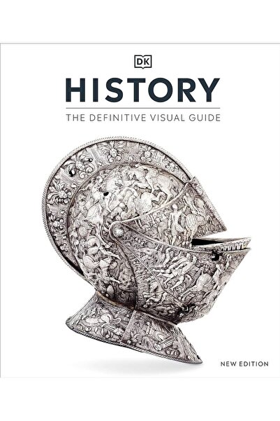 Dorling Kindersley History The Definitive Visual Guide : From the Dawn of Civ...