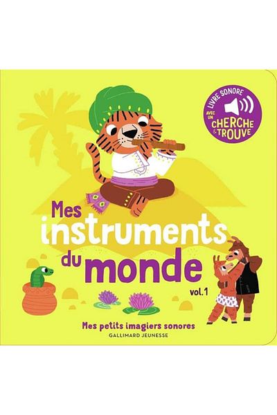 Gallimard Mes instruments du monde