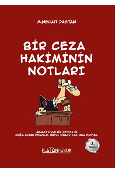 Platon Hukuk Yayınları BİR CEZA HAKİMİNİN NOTLARI