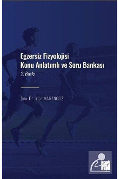 Gazi Kitabevi Egzersiz Fizyoloji Konu Anlatımlı Soru Bankası - - Irfan Marang...