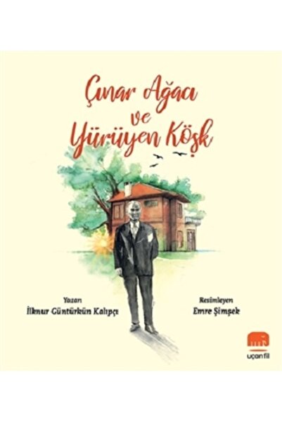 Epsilon Yayınevi Çınar Ağacı ve Yürüyen Köşk