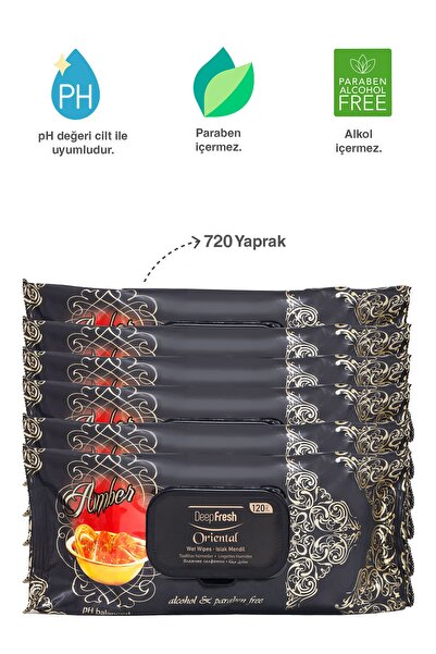 Deep Fresh Oriental Islak Mendil Amber 6 x 120 Yaprak