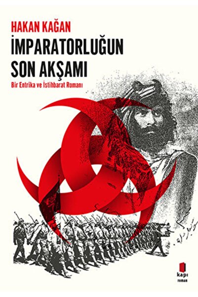 Kapı Yayınları İmparatorluğun Son Akşamı kitabı - Hakan Kağan - Kapı Yayınları