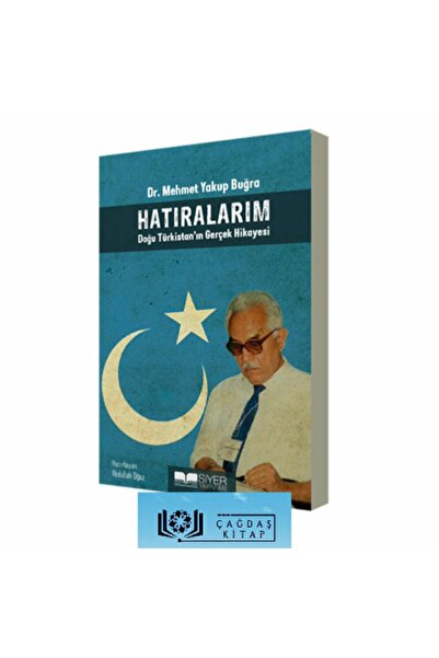 Siyer Yayınları Hatıralarım Doğu Türkistan'ın Gerçek Hikayesi