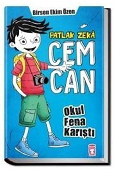 Timaş Çocuk Patlak Zeka Cem Can Okul Fena Karıştı Ciltli