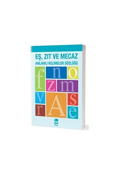 Genel Markalar Ema Eş Ve Zıt Anlamlı Sözlük