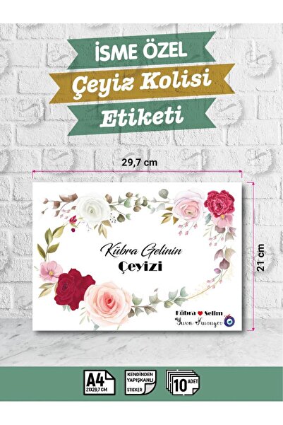 t tuğset etiket İsimli Çeyiz Etiketi - A4 Ebat- 10'lu Paket Kendinden Yapışkanlı Çeyiz Kolisi Sticker - Gelin Bohças