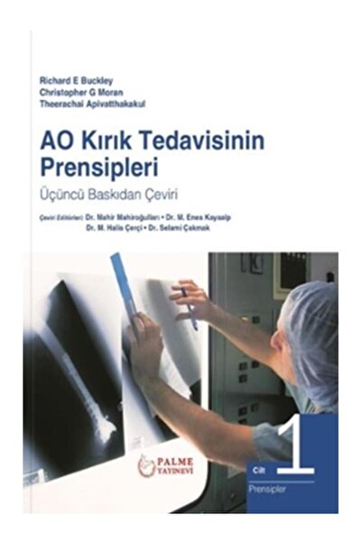 Palme Yayınevi AO KIRIK TEDAVİSİNİN PRENSİPLERİ 3.BASKIDAN ÇEVİRİ *PALME*