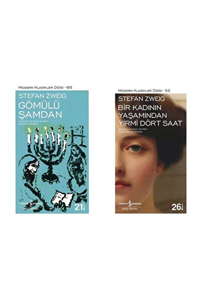 TÜRKİYE İŞ BANKASI KÜLTÜR YAYINLARI Stefan Zweig - Gömülü Şamdan - Bir Kadını...