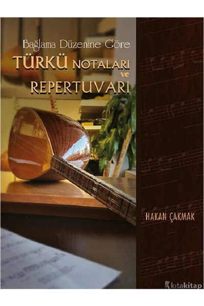 Destek Yayınları Bağlama Düzenine Göre Türkü Notaları ve Repertuvarı (Ciltli ...