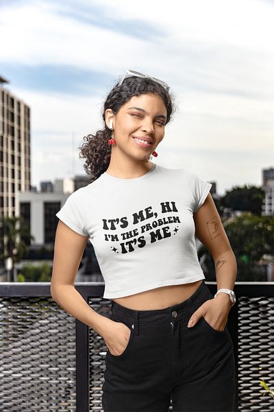 Fuddy Moda It's Me, Hi I'm The Problem Written Crop Top, Taylor Swift Written Crop T-Shirt