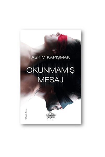 Nemesis Kitap Okunmamış Mesaj - Aşkım Kapışmak