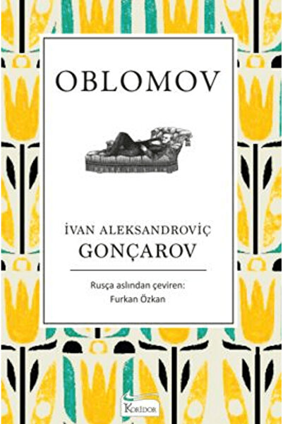 Koridor Yayıncılık Oblomov / İvan Aleksandroviç Gonçarov / Koridor Yayıncılık / 9786256353343