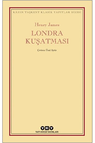 Yapı Kredi Yayınları Londra Kuşatması - Henry James