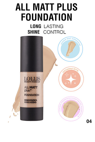 Lollis All Mat Plus Foundation 04 / All Mat Plus Fondöten Renk No : 04 Koyu Ton