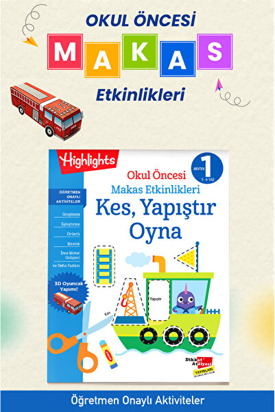 Dikkat Atölyesi Yayınları 1. Seviye Kes, Yapıştır, Oyna Makas Etkinlikleri