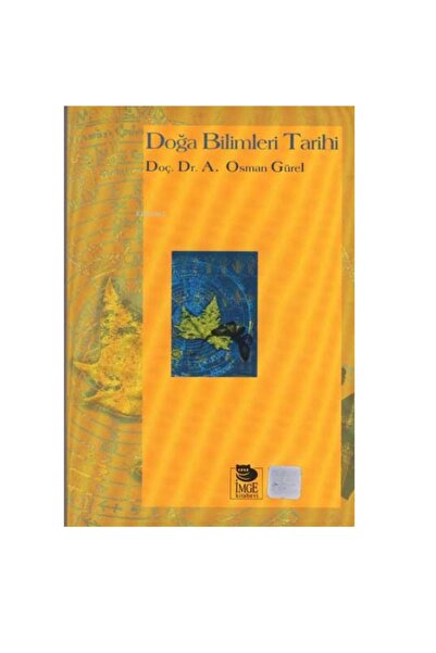 İmge Kitabevi Doğa Bilimleri Tarihi -  Osman Gürel / yeni baskı - olgu kitabevi