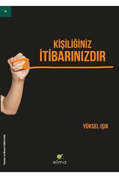 Elma Yayınları Kişiliğiniz Itibarınızdır