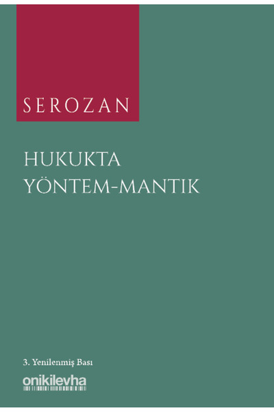 On İki Levha Yayınları Serozan Hukukta Yöntem - Mantık / Rona Serozan