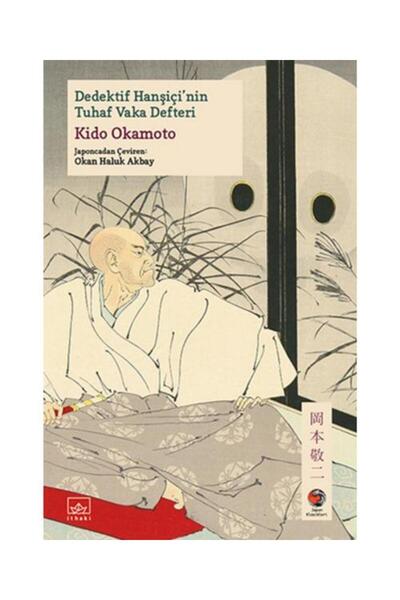 İthaki Yayınları Dedektif Hanşiçi’nin Tuhaf Vaka Defteri