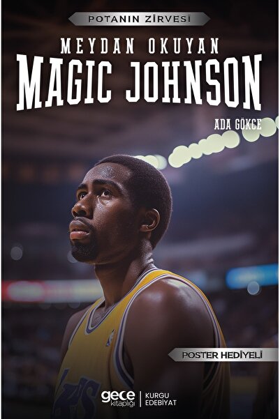 Gece Kitaplığı Magic Johnson - Meydan Okuyan / Ada Gökce / Kurgu Roman / POST...