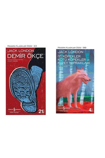 TÜRKİYE İŞ BANKASI KÜLTÜR YAYINLARI Jack London - Demir Ökçe - İyi Köpekler K...