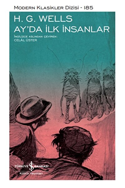 İş Bankası Kültür Yayınları Ay’da Ilk Insanlar