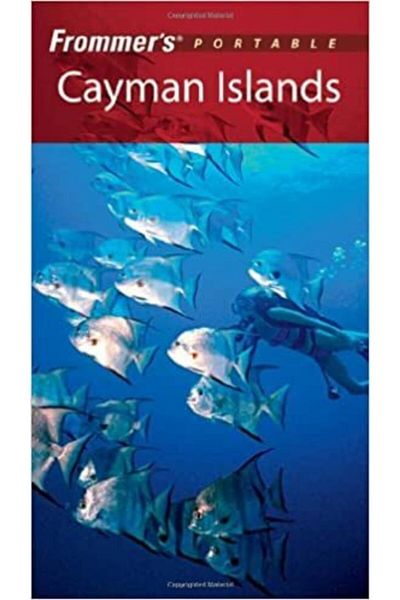 Flame Frommer's Portable Cayman Islands [paperback] Porter, Darwin And Prince, Danforth