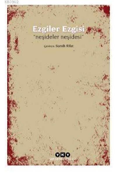 Yapı Kredi Yayınları Ezgiler Ezgisi “neşideler Neşidesi” - Kollektif -