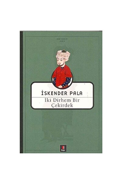 Kapı Yayınları Iki Dirhem Bir Çekirdek