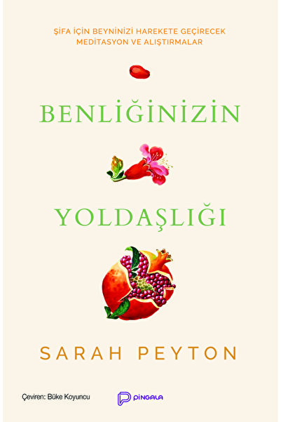 pingala yayınevi Benliğinizin Yoldaşlığı - Sarah Peyton