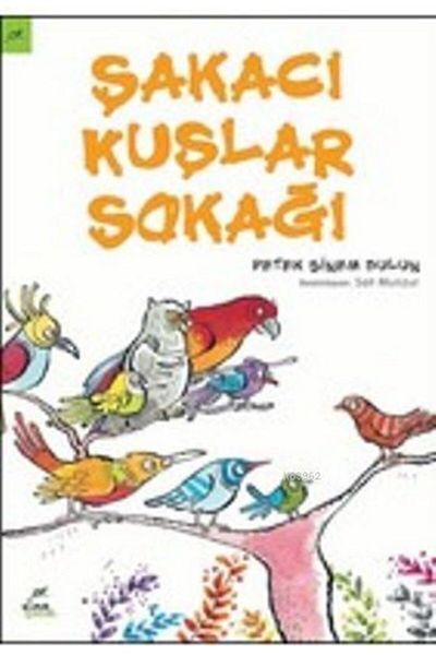 ELMA Yayınevi Playful Birds Street