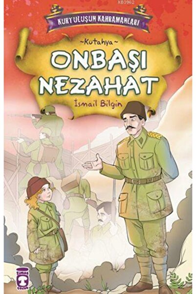 Timaş Çocuk Onbaşı Nezahat