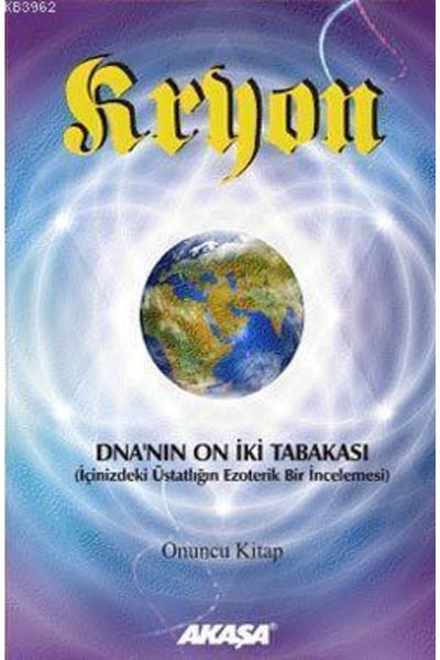 Akaşa Yayınları Kryon 10: 12 Layers of DNA