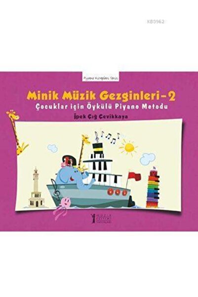 Genel Markalar Minik Müzik Gezginleri 2 - Çocuklar Için Öykülü Piyano Metodu