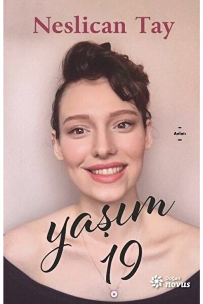 Doğan Novus Yaşım 19 Doğan Novus Neslican Tay Ela Kitabevi