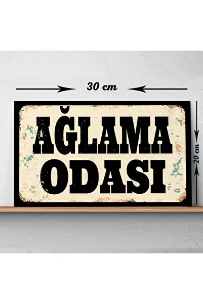 BirDünyaHediye Ağlama Odası Yazılı Baskılı Vintage Tablo