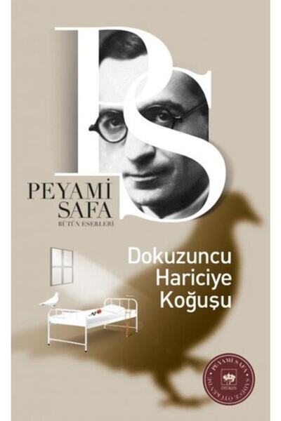 ötüken Dokuzuncu Hariciye Koğuşu / Peyami Safa / Neşriyat